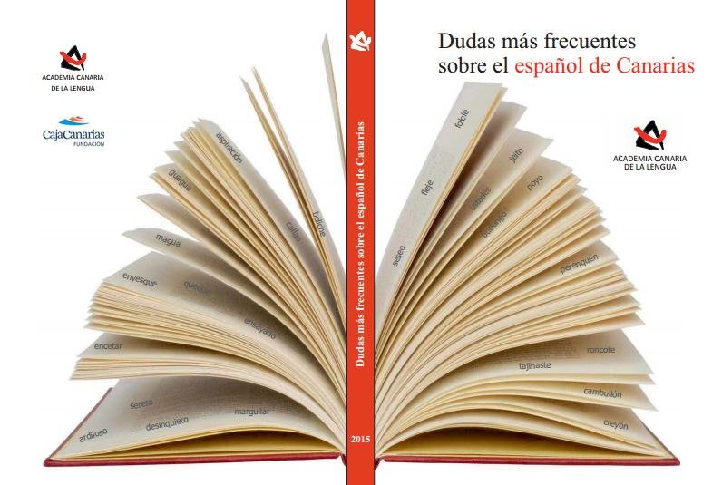 Segunda edición del manual de dudas de la Academia Canaria de la Lengua. DA