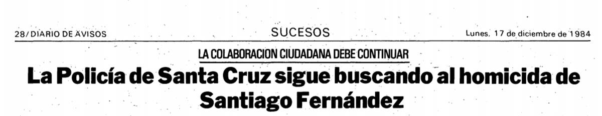 Titular de una noticia publicada en el Diario de Avisos el 17 de diciembre de 1984.