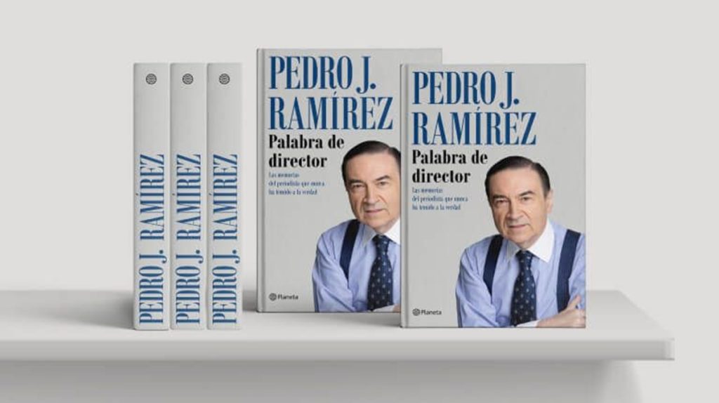 Pedro J. Ramírez, presidente y director de EL ESPAÑOL, publicará el día 17 la primera parte de sus memorias, con el sello de Editorial Planeta.