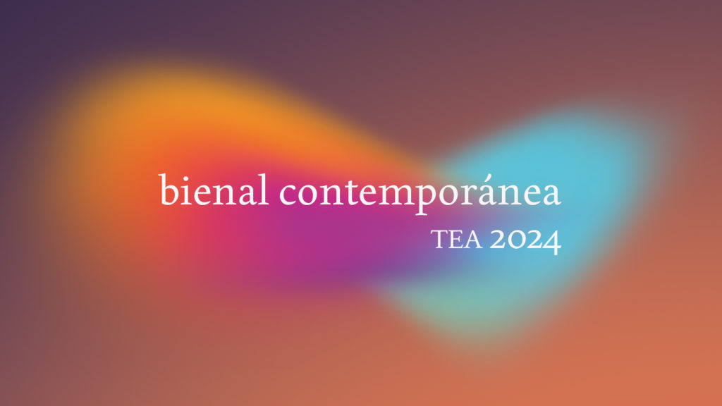 TEA recibe más de 800 solicitudes de artistas para formar parte de la Bienal Contemporánea 2024