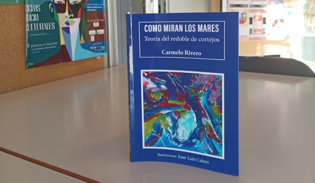 Carmelo Rivero publica ‘Como miran los mares’, su primer poemario escrito hace 30 años