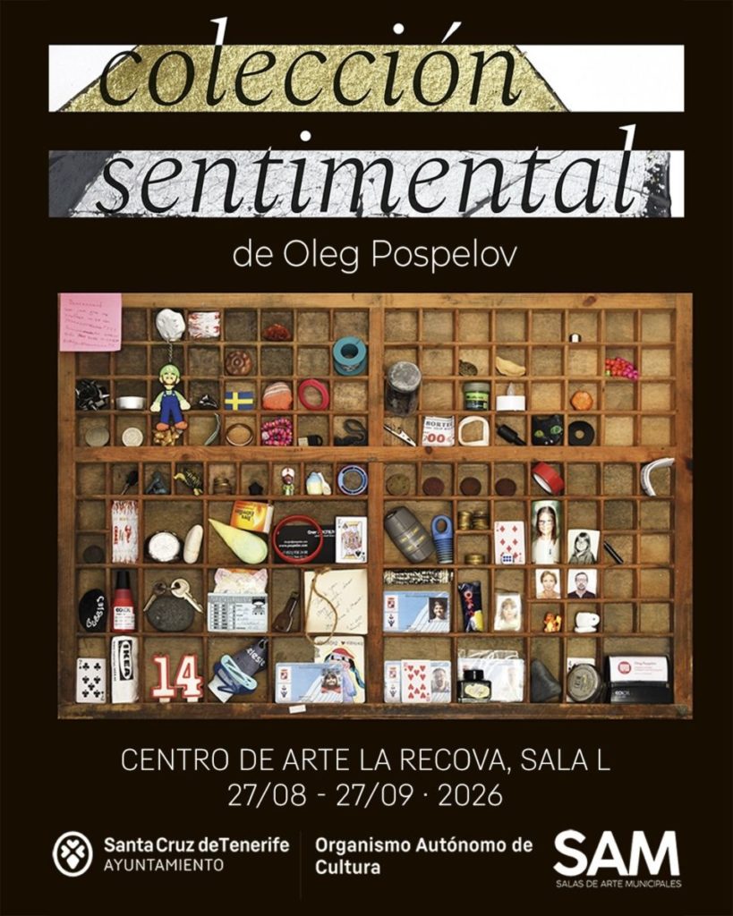 La Recova de Santa Cruz acoge 'La Colección Sentimental' de Oleg Pospelov